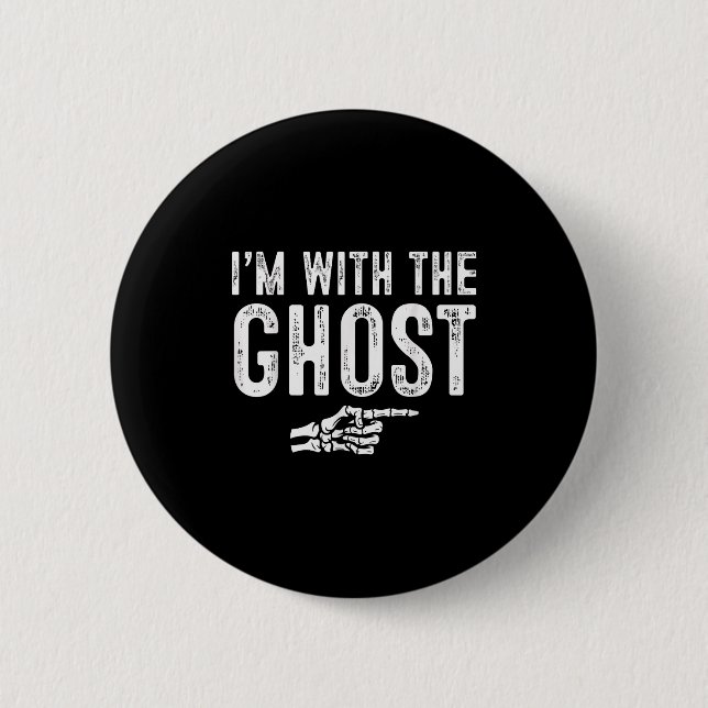 I'm With The Ghost Easy Costume Halloween Couples  Button (Vorderseite)