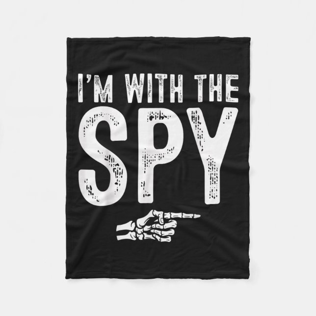 I'm With The Spy Easy Costume Halloween Couples Ma Fleecedecke (Vorderseite)