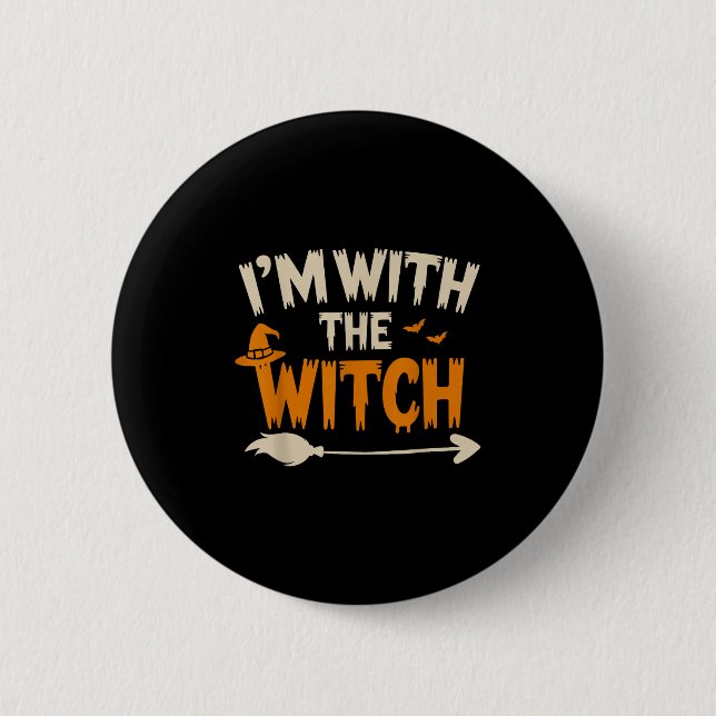 I'm With The Witch Funny Husband Halloween Costume Button (Vorderseite)
