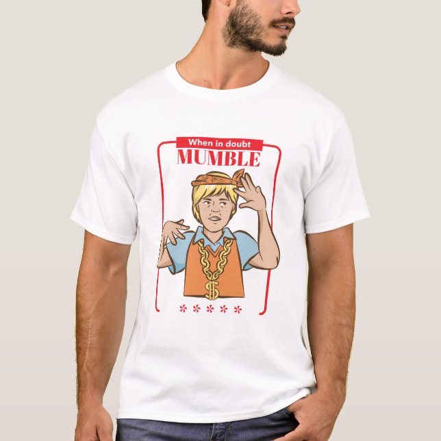 Im Zweifel, Mumm sehr alten Schulrapper T-Shirt (Vorderseite)