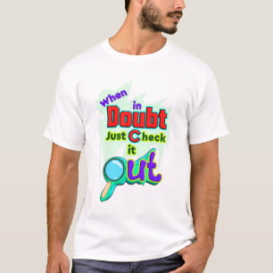 Im Zweifel, schau es dir einfach an, Lustiges T-Sh T-Shirt