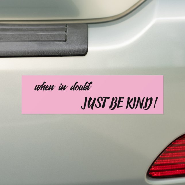 Im Zweifel: SEI EINFACH NETT! Autoaufkleber (Auf Auto)