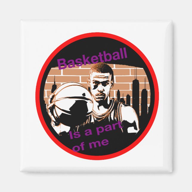 Imã Basketball is a part of me Magnet (Vorne)
