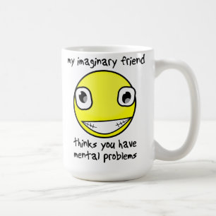 Imaginärer Freund Mental Probleme Lustiger Becher Tasse