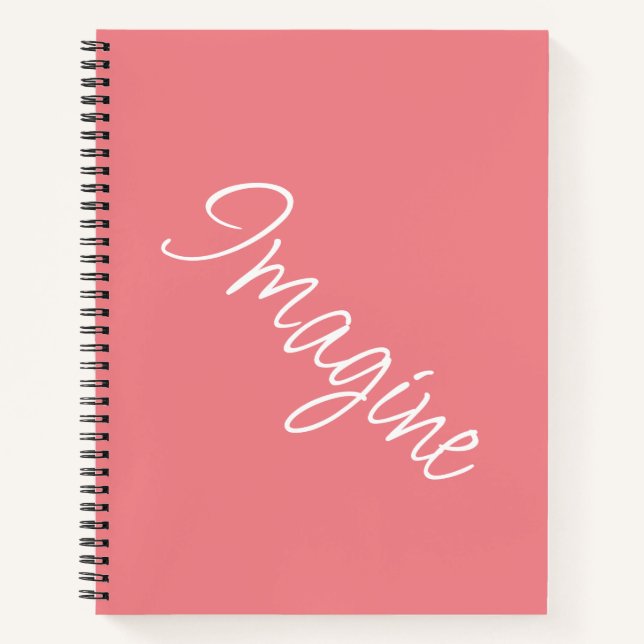 "Imagine" Phrase Coral Pink Hintergrund Notizbuch (Vorderseite)