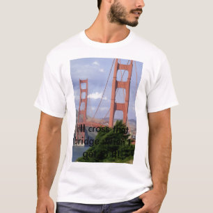 IMG10, ich werde mich darum kümmern, wenn es sowei T-Shirt