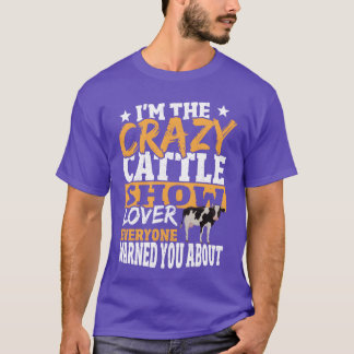 Imhe Verrückter Rinder-Show-Liebhaber Vieh Rinder T-Shirt