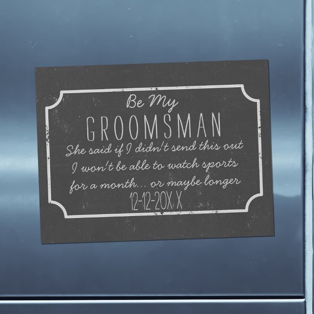 Imitat-Chalkboard Magnetic sein mein Trauzeuge Vor Magnetkarte (Ask your Groomsman to be part of your Wedding Party with this rustic faux chalkboard proposal card)