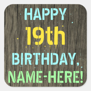 Imitat-Holz, gemalter Text-Blick, 19. Geburtstag + Quadratischer Aufkleber