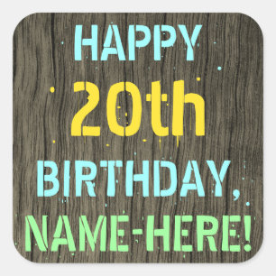 Imitat-Holz, gemalter Text-Blick, 20. Geburtstag + Quadratischer Aufkleber