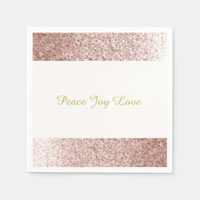 Imitate Glitzer Rose Gold Peace Joy Liebe Serviette (Vorderseite)