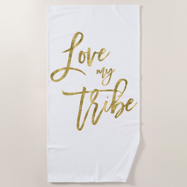 Imitate Gold Liebe My Tribe Beach Handtuch (Vorderseite)