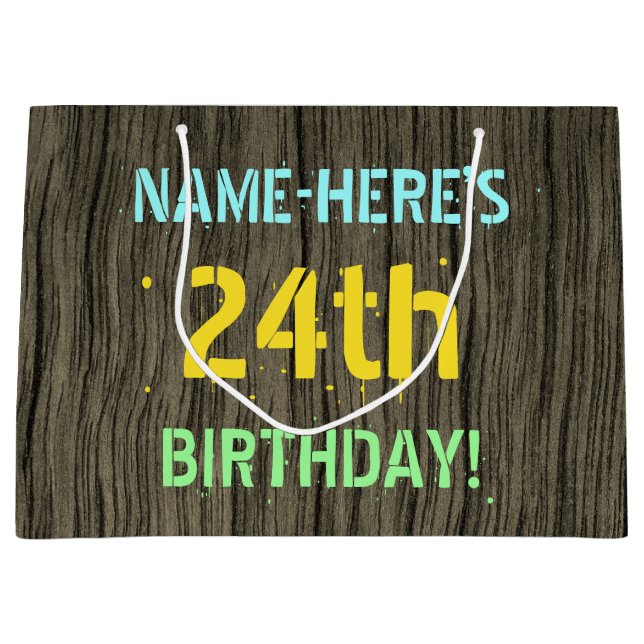 Imitate Holz, Textanstrich, 24. Geburtstag + Name Große Geschenktüte (Vorderseite)