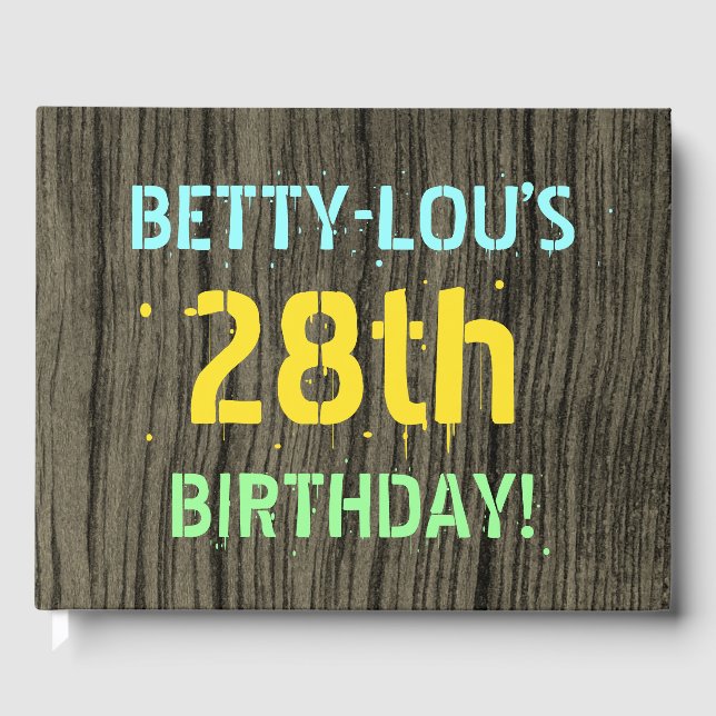 Imitate Holz, Textanstrich, 28. Geburtstag + Name Gästebuch (Vorderseite)