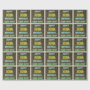 Imitate Holz, Textanstrich, 30. Geburtstag + Name Geschenkpapier