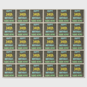 Imitate Holz, Textanstrich, 34. Geburtstag + Name Geschenkpapier