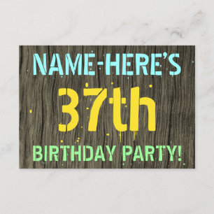 Imitate Holz, Textanstrich, 37. Geburtstag + Name Einladung