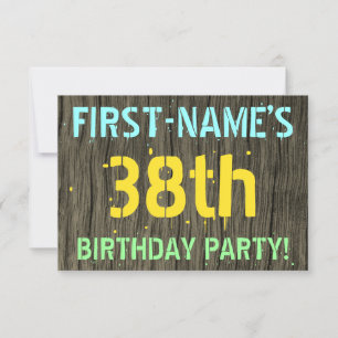 Imitate Holz, Textanstrich, 38. Geburtstag + Name Einladung