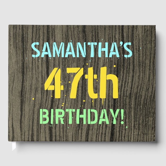 Imitate Holz, Textanstrich, 47. Geburtstag + Name Gästebuch (Vorderseite)