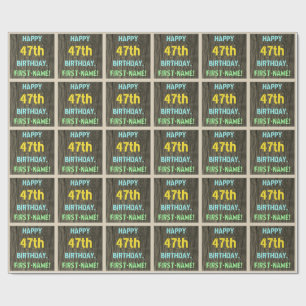 Imitate Holz, Textanstrich, 47. Geburtstag + Name Geschenkpapier