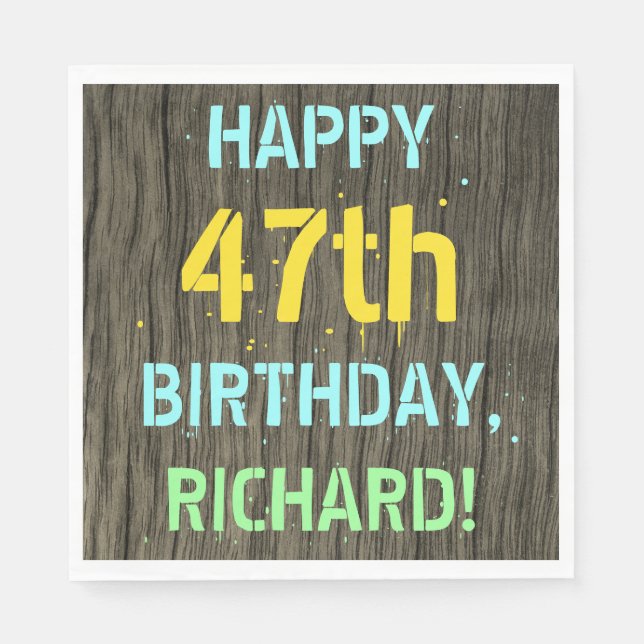 Imitate Holz, Textanstrich, 47. Geburtstag + Name Serviette (Vorderseite)