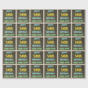 Imitate Holz, Textanstrich, 54. Geburtstag + Name Geschenkpapier