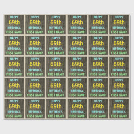 Imitate Holz, Textanstrich, 69. Geburtstag + Name Geschenkpapier