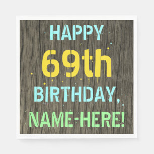 Imitate Holz, Textanstrich, 69. Geburtstag + Name Serviette