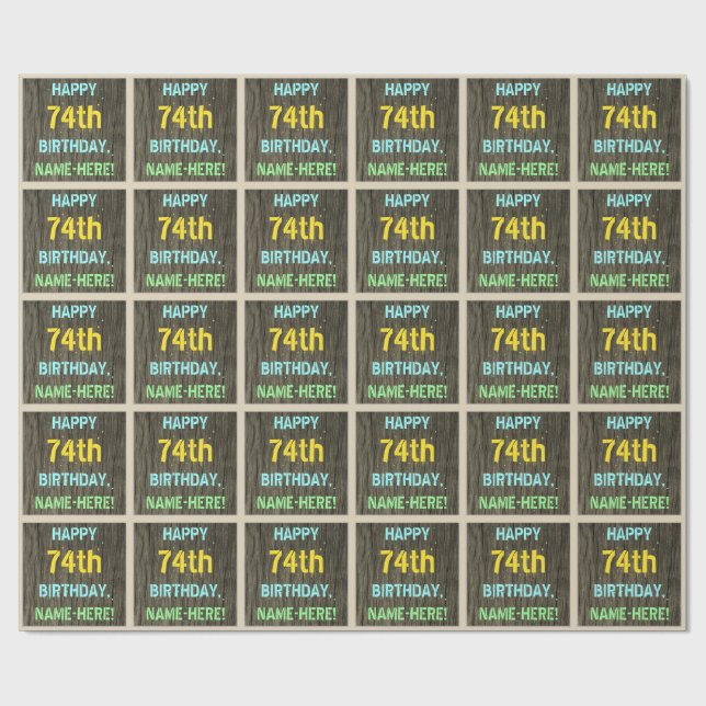 Imitate Holz, Textanstrich, 74. Geburtstag + Name Geschenkpapier (Flach)