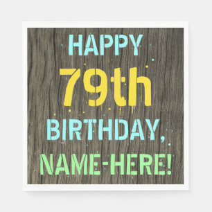 Imitate Holz, Textanstrich, 79. Geburtstag + Name Serviette