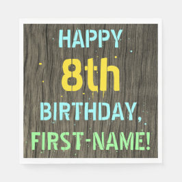 Imitate Holz, Textanstrich, 8. Geburtstag + Name Serviette