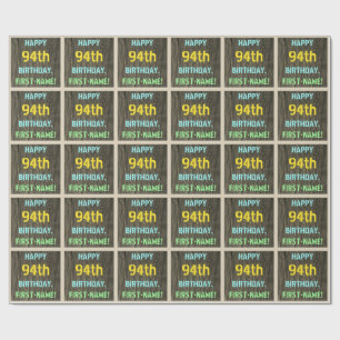 Imitate Holz, Textanstrich, 94. Geburtstag + Name Geschenkpapier