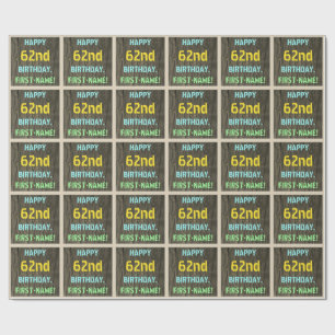 Imitate Holz, Textanzeige gestrichen, 62. Geburtst Geschenkpapier