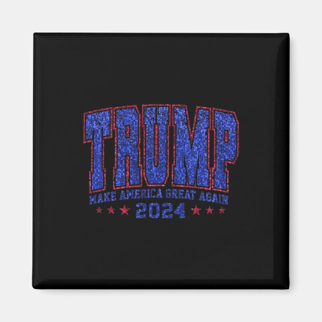 Imitats Sequins Trump 2024 Präsident Make America  Magnet (Vorne)
