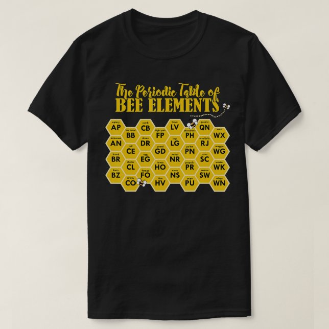 Imker Funny Periodic Table of Bee Elements Ap T-Shirt (Design vorne)