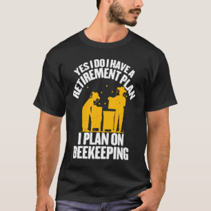 Imker I Plan für die Rente der Bienenzucht Frauen T-Shirt