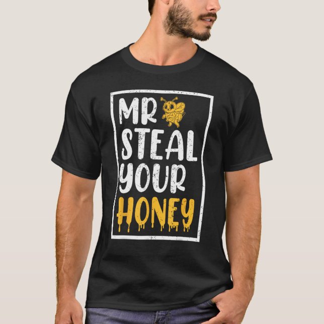 Imker Mr. Steal Your Honey Bee T-Shirt (Vorderseite)