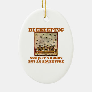 Imkerei nicht gerade ein Hobby aber ein Abenteuer Keramik Ornament