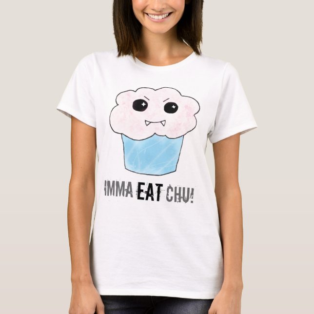 Imma essen Chu! T-Shirt (Vorderseite)