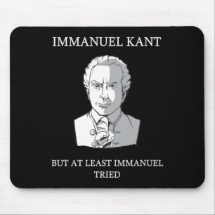 Immanuel Kant Funny Philosophy Sprichwort Gift Mousepad