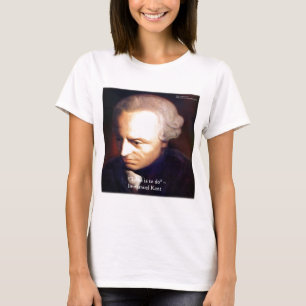 Immanuel Kant "To Do" Weisheitszitat-Geschenke & T T-Shirt