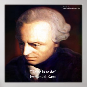 Immanuel Kant zitiert "To Do"-Weisheit-Plakate Poster