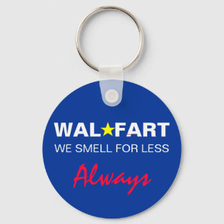 Immature Wal Mart Witz über sanfte Furzen Schlüsselanhänger
