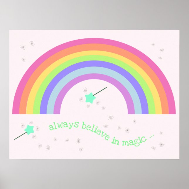 Immer an die Magie glauben - Zauberfei-Regenbogen Poster (Vorne)
