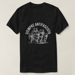 Immer Antifaschistisch Anti-Faschistische Wölfe T-Shirt