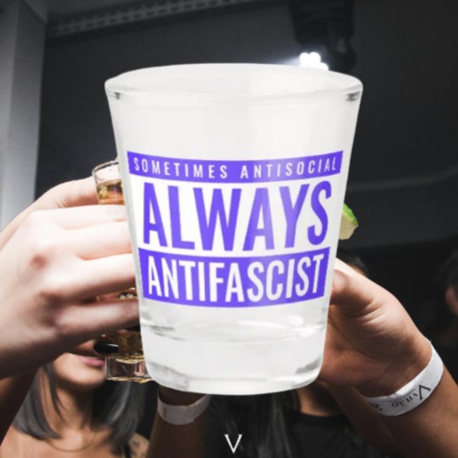 Immer antifaschistisches Showglas - Blau fett Schnapsglas (Von Creator hochgeladen)