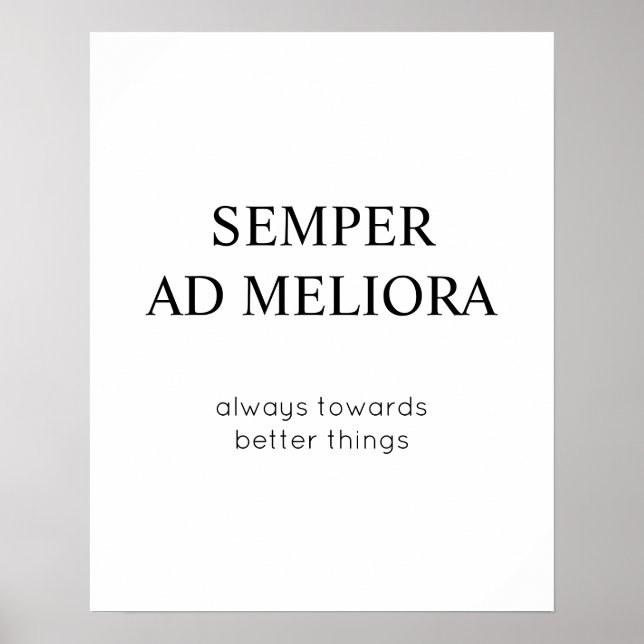 Immer auf dem Weg zu besseren Dingen für Lateinisc Poster (Vorne)