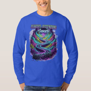 "Immer Aufsteigend"-T-Shirt für den Weg der Nüchte T-Shirt