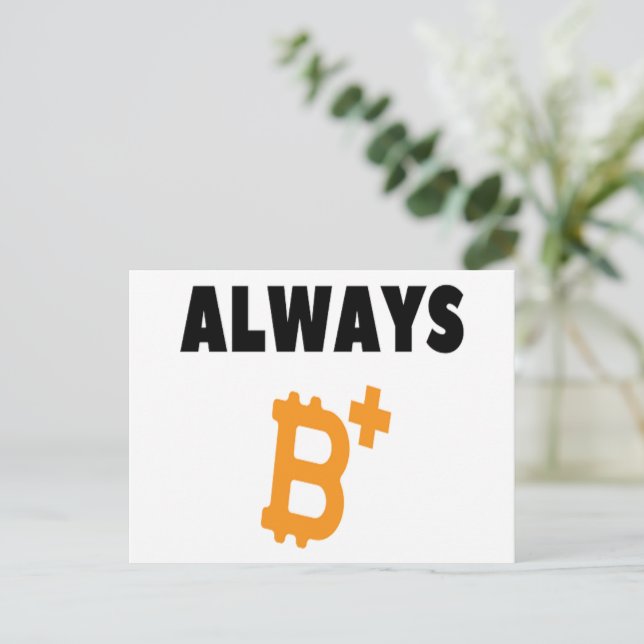 IMMER B+: POSITIV SEIN - BITCOIN POSTKARTE (Stehend Vorderseite)