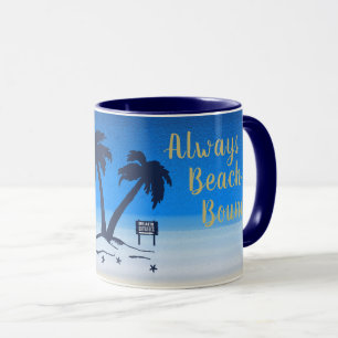 Immer Beach Bound! Blue Midnight Tasse